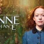 Anne with an E: A Jornada Emocionante da Garota Sonhadora em Green Gables